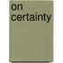 On Certainty