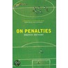 On Penalties door Andrew Anthony