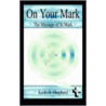 On Your Mark door Keith Shepherd