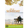 On a Someday by Roxanne Henke