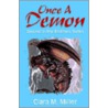 Once A Demon door Clara M. Miller