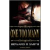 One Too Many by Howard Smith
