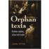 Orphan Texts
