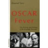 Oscar. Fever by Emanuel Levy