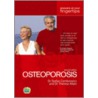 Osteoporosis by Theresa Allain