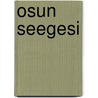 Osun Seegesi by Diedre Badejo