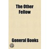Other Fellow door Francis Hopkinson Smith