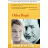 Other People by Sol Stein