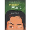 Masterflirt door Tijn van Ewijk
