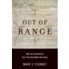 Out of Range door Mark V. Tushnet
