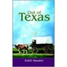 Out of Texas by Edell Atwater
