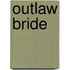 Outlaw Bride
