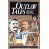 Outlaw Tales door Onbekend