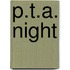 P.T.A. Night