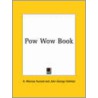 Pow Wow Book by John George Hohman