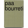 Paa Bourreti by Miriam T. Timpledon