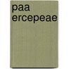 Paa Ercepeae by Miriam T. Timpledon