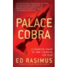 Palace Cobra by Ed Rasimus