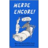 Merde Encore! door G. Edis