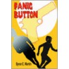Panic Button door Byron E. Martin