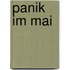 Panik im Mai