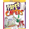 Paper Capers door Lois Keefer