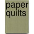 Paper Quilts