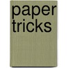 Paper Tricks door Jon Tremaine