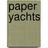 Paper Yachts