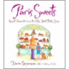 Paris Sweets by Dorie Greenspan