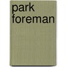 Park Foreman door Onbekend
