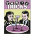 Party Tricks