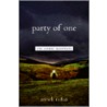 Party of One by Anneli S. Rufus