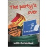 Party's Over door Keith Sutherland