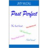Past Perfect door Jinty McCall
