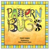 Pattern Bugs door Trudy Harris