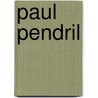 Paul Pendril door Edward William Lewis Davies