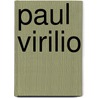 Paul Virilio door Steve Redhead