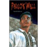 Paulo's Wall by Shelly Desimone