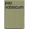 Pax Vobiscum door Henry Drummond