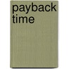 Payback Time by Carl Deuker