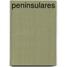 Peninsulares by Miriam T. Timpledon
