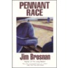 Pennant Race door Jim Brosnan