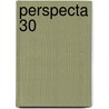 Perspecta 30 by Louise Harpman