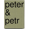 Peter & Petr by Howard Roffman