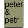 Peter & Petr door Howard Roffman