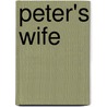 Peter's Wife door Onbekend