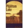 Phantom Lake door Birk Sproxton