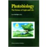 Photobiology door Lars-Olof Bjorn