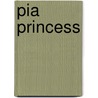 Pia Princess by Thomas Brezina
